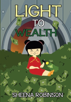 Light to Wealth B08JB7MJQF Book Cover