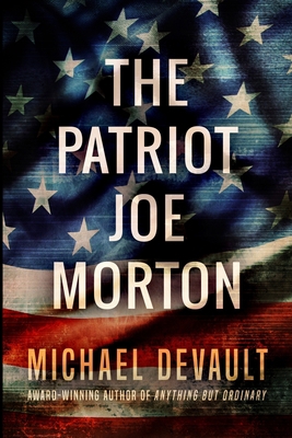 The Patriot Joe Morton 1034015028 Book Cover