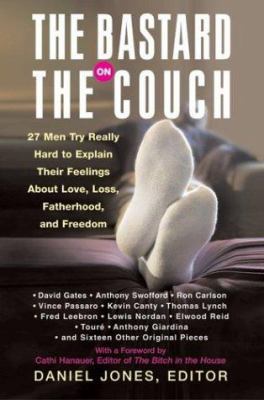 The Bastard on the Couch: 27 Men Try Really Har... 0060565349 Book Cover