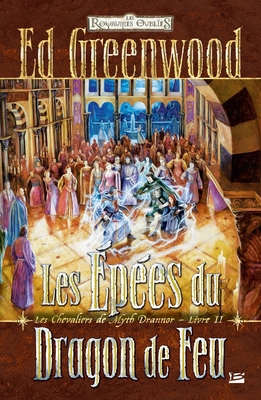 Les Chevaliers de Myth Drannor, T2: Les Épées d... [French] 2811205276 Book Cover