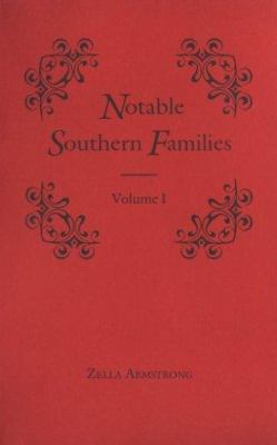 Notable Southern Families. Volume I 0806347252 Book Cover