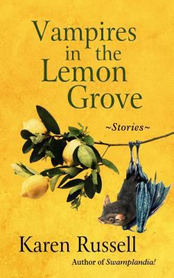 Vampires in the Lemon Grove [Large Print] 1410457982 Book Cover