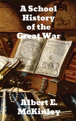 A School History of the Great War 1774417200 Book Cover