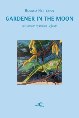 Gardener in the Moon B0CT2CGRTZ Book Cover