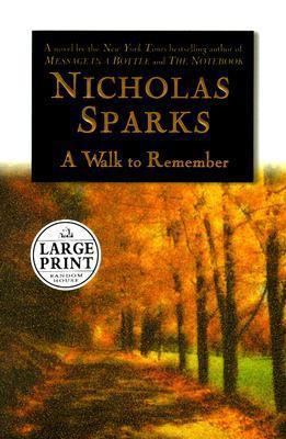 A Walk to Remember [Large Print] 037540872X Book Cover