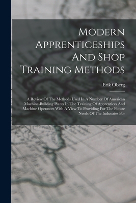 Modern Apprenticeships And Shop Training Method... 1017780056 Book Cover