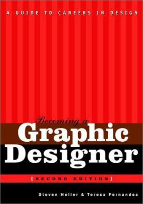 Becoming a Graphic Designer: A Guide to Careers... 047117677X Book Cover