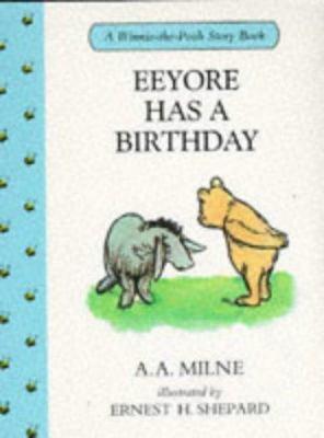 Eeyore Has a Birthday 0416166121 Book Cover