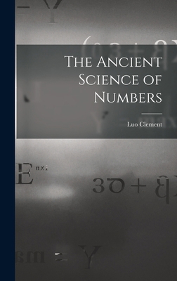 The Ancient Science of Numbers 1015491669 Book Cover