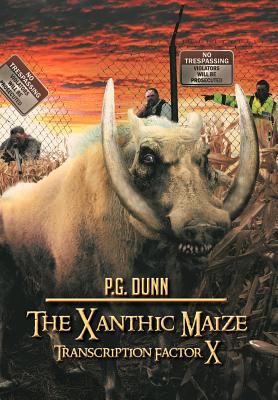 The Xanthic Maize: Transcription Factor X 1479727946 Book Cover