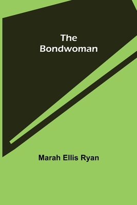 The Bondwoman 9355341598 Book Cover