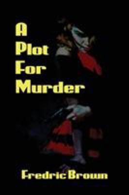 A Plot for Murder 1617209333 Book Cover