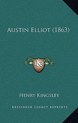 Austin Elliot (1863) 1164372394 Book Cover