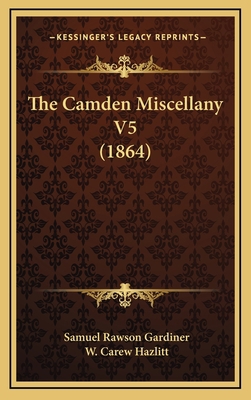 The Camden Miscellany V5 (1864) 1167806778 Book Cover