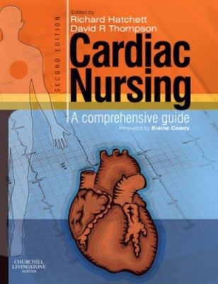 Cardiac Nursing: A Comprehensive Guide 0443102147 Book Cover