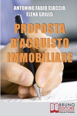 Proposta d'Acquisto Immobiliare: Trucchi e Stra... [Italian] 8861745164 Book Cover