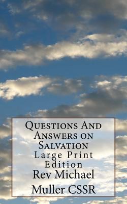 Questions And Answers on Salvation: Large Print... 1976387167 Book Cover