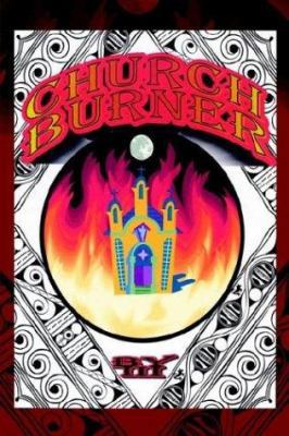Church Burner 1410723399 Book Cover