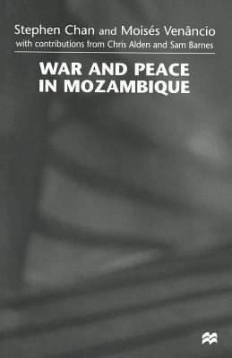 War and Peace in Mozambique 1349268844 Book Cover