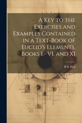 A key to the Exercises and Examples Contained i... 1021302368 Book Cover