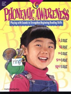 Phonemic Awareness: Playing with Sounds to Stre... 1574712314 Book Cover