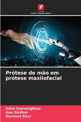 Prótese de mão em prótese maxilofacial [Portuguese] 6208526353 Book Cover