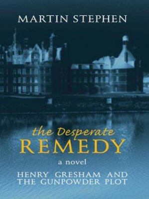 The Desperate Remedy [Large Print] 0786255390 Book Cover