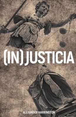 (In)Justicia [Spanish] 1721096019 Book Cover