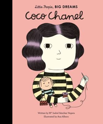 Little People, Big Dreams: Coco Chanel 1847807712 Book Cover