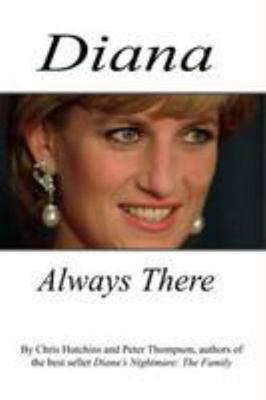 Diana Always There 0993445756 Book Cover