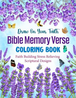 Draw on Your Faith : Bible Memory Verse