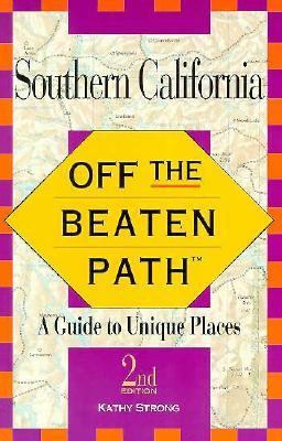 Southern California Off the Beaten Path 1564407616 Book Cover