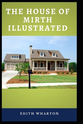 Paperback The House of Mirth Illustrated Book