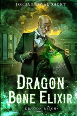 Dragon Bone Elixir B0FZSGT1RK Book Cover