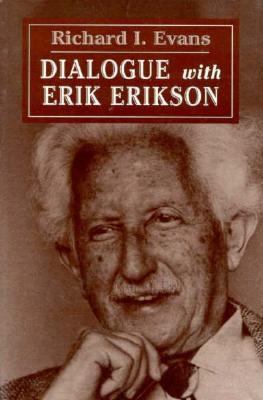 Dialogue with Erik Erikson 1568215614 Book Cover