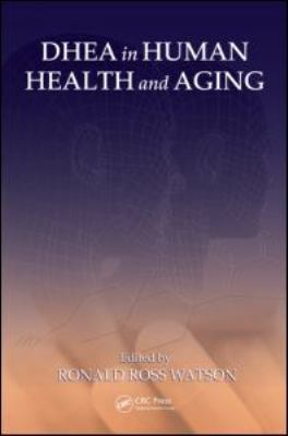 DHEA in Human Health and Aging 1439838836 Book Cover