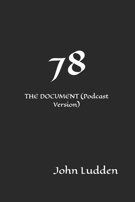 78: THE DOCUMENT (Podcast Version) B0CY8D7XVS Book Cover