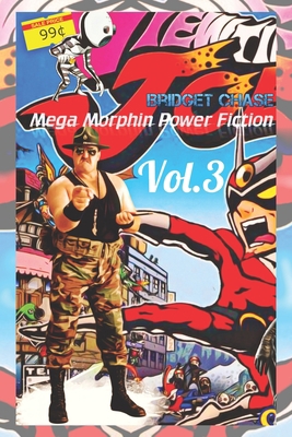Mega Morphin Power Fiction Vol. 3: Variant 'Ser... B0BN93R98X Book Cover