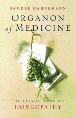 Organon of Medicine 0752849727 Book Cover