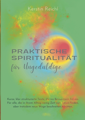 Praktische Spiritualität für Ungeduldige [German] 3744834980 Book Cover