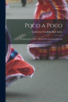 Poco a Poco: An Elementary Direct Method For Le... 1015414621 Book Cover