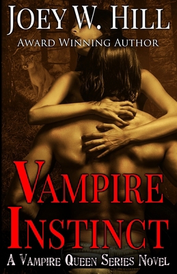 Vampire Instinct: A Vampire Queen Series Novel 1942122683 Book Cover