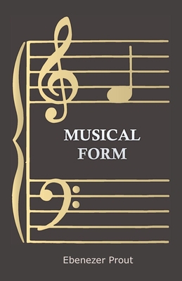 Musical Form 1443754811 Book Cover
