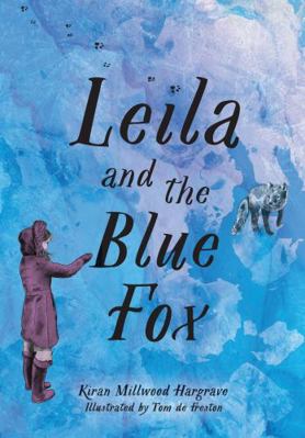 Leila and the Blue Fox 1454954361 Book Cover