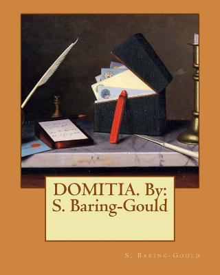 DOMITIA. By: S. Baring-Gould 1540683664 Book Cover