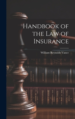 Handbook of the Law of Insurance 1019419970 Book Cover