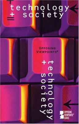 Technology & Society (Opposing Viewpoints) 0737733608 Book Cover