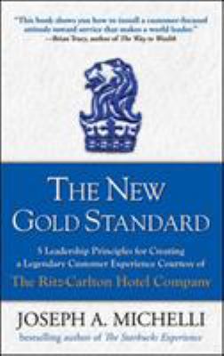 The New Gold Standard: 5 Leadership Principles ... 0071548335 Book Cover