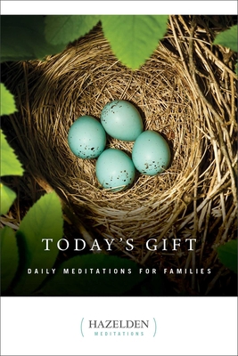 Today's Gift: Daily Meditations for Families 0894863029 Book Cover