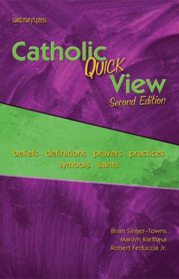 Catholic Quick View, Second Edition: Beliefs, D... 0884897389 Book Cover
